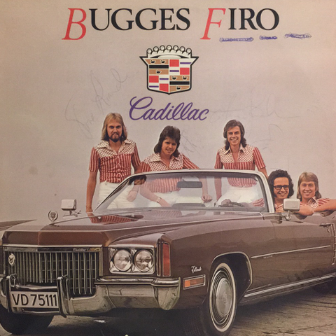 Bugges Firo – Cadillac ( LP, Album 1976)