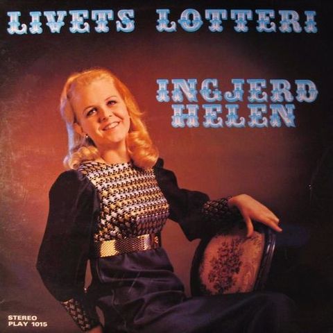 Ingjerd Helen* – Livets Lotteri ( LP, Album 1970)