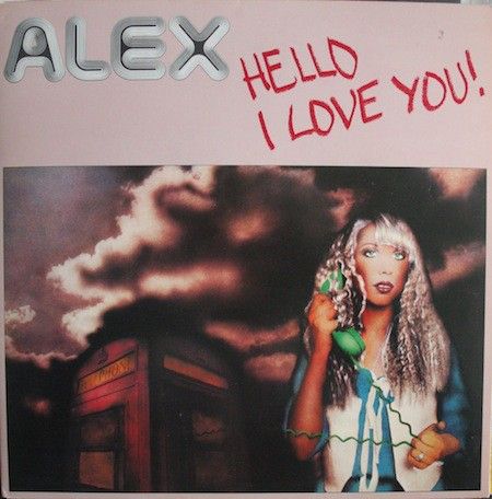 Alex – Hello I Love You! (  LP, Album 1979)