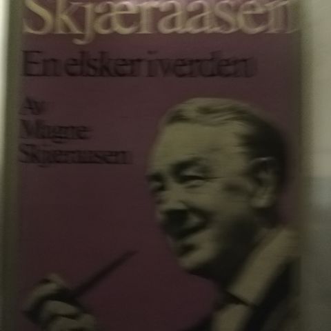 Einar Skjæraasen biografi.  Magne Skjæraasen.