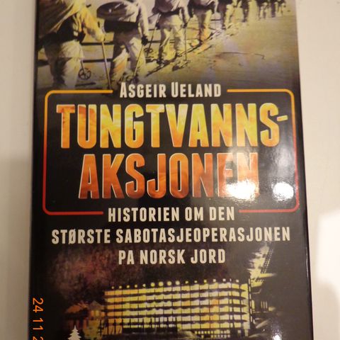 "Tungtvannsaksjonen" av Asgeir Ueland. Innbundet.