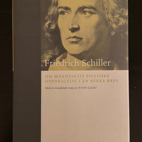 Friedrich Schiller - Om menneskets estetiske oppdragelse i en rekke brev