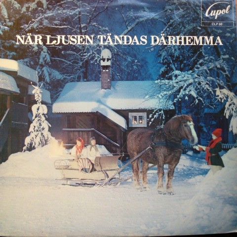 När Ljusen Tändas Därhemma (  LP, Comp 1972)