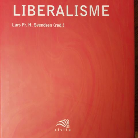 Lars Fr. H. Svendsen (red.): Liberalisme