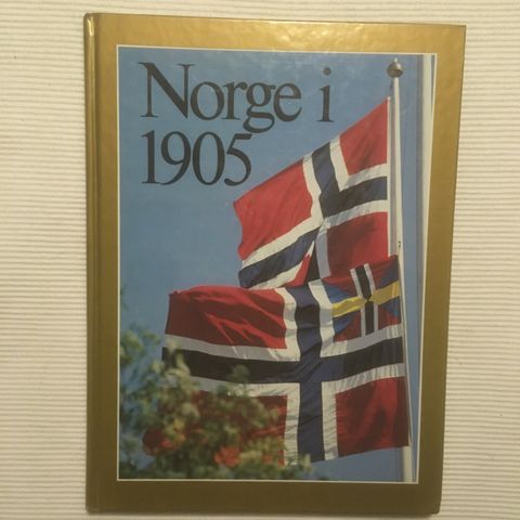 BokFrank: Greve/Opstad; Norge i 1905 - En kavalkade i bilder og tekst (1984)