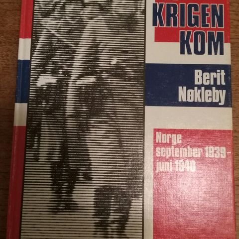 2. verdenskrig: «Da krigen kom», Norge sept 1939 - juni 1940, Ulest.