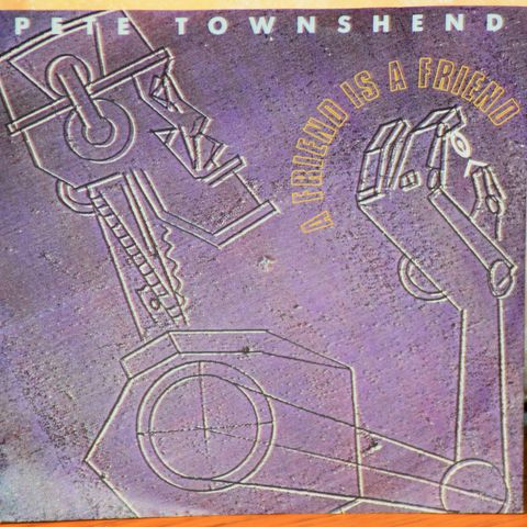 Pete Townshend – A Friend Is A Friend, 1989