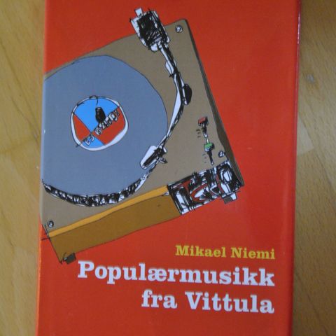 Populærmusikk ifra Vittula. Mikael Niemi. (Q). Sendes