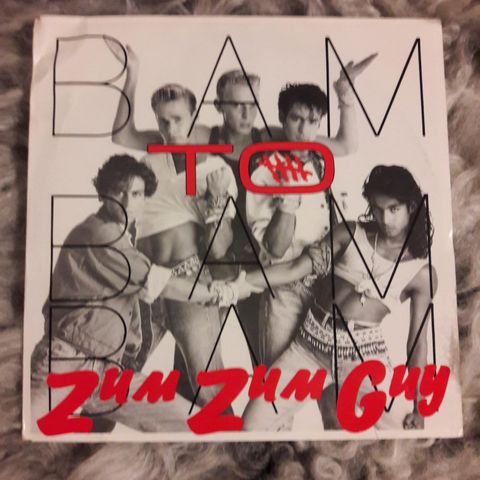 Bam To Bam Bam Zum Zum Guy 7" singel