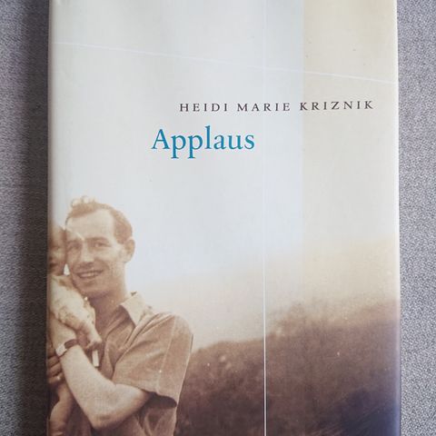 Applaus av Heidi Marie Kriznik (signert)