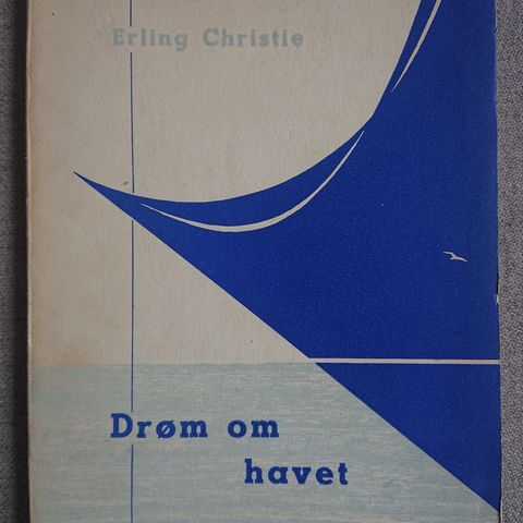 Drøm om havet av Erling Christie debut