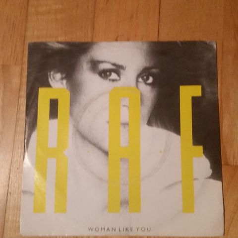 R.A.F - Woman Like you   ( 7" )