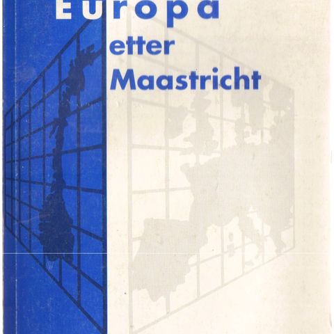 Jon Bingen (red): Europa etter Maastricht