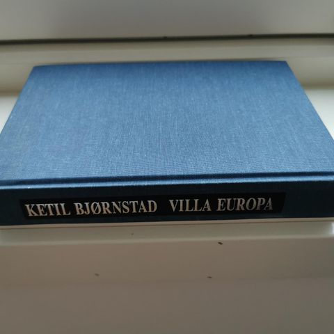 Ketil Bjørnstad: Villa Europa