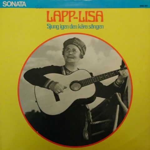 LP. Vokal/sang/viser, Lapp-Lisa. "Sjung igen den kära sången"