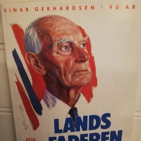 Landsfaderen.  Einar Gerhardsen.