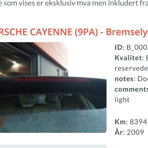 Bremselys Porsche Cayenne.