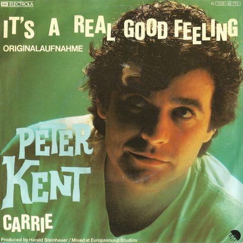 Peter Kent – It's A Real Good Feeling (1979) (7"singel)