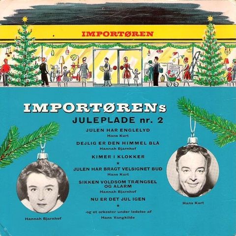 Hannah Bjarnhof Og Hans Kurt – Importørens Juleplade Nr. 2