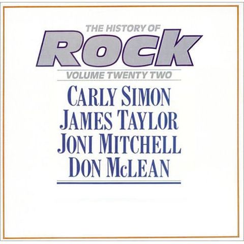 Carly Simon / James Taylor (2) / Joni Mitchell / Don McLean