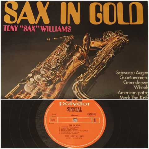 VINTAGE/ RETRO LP-VINYL "SAX IN GOLD/TONY"SAX"WILLIAMS 1973"