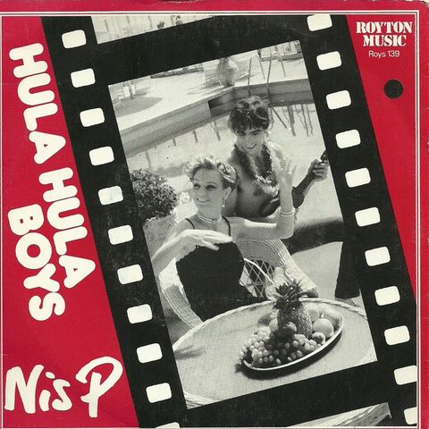 Nis P* – Hula Hula Boys / Sådan Susan    (7", Single 1985)