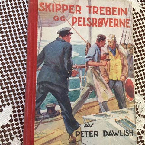 Skipper Trebein og pelsrøverne.  .  av Peter Dawlish