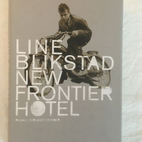 BokFrank: Line Blikstad; New Frontier Hotel (2009)