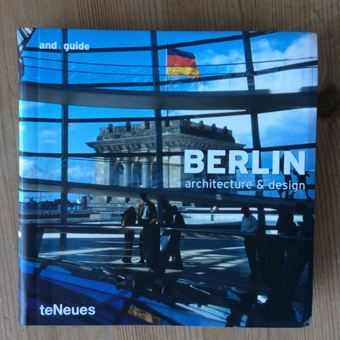 BERLIN-1 NY Guide bok-«ARCHITECTURE & DESIGN» H/B. 13 cm,190s.På Engelsk og Tysk