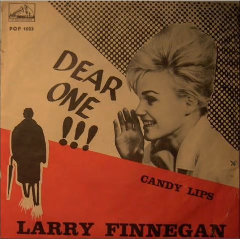 Larry Finnegan – Dear One / Candy Lips ( 7" 1962)