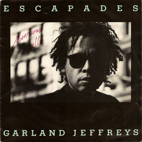 Garland Jeffreys – Escapades ( 7", EP 1981)