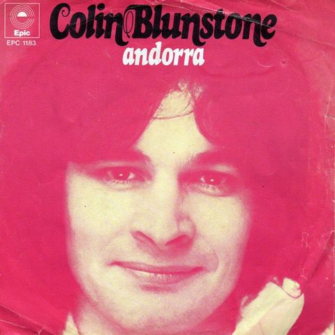 Colin Blunstone – Andorra / How Could We Dare To Be Wrong ( 7", Single 1973)