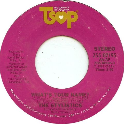 The Stylistics – What's Your Name? ( 7" 1981)