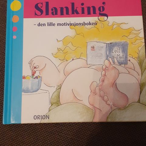 Slanking - den lille motivasjonsboken - Pia Kahrs