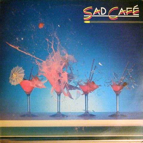 Sad Café – Sad Café (LP, Album 1980)