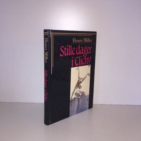 Stille dager i Clichy - Henry Miller. 1990