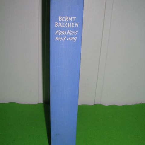 Bernt Balchen - Kom Nord med meg (1958)