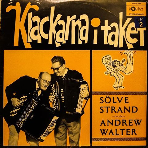 Sölve Strand Och Andrew Walter  – Klackarna I Taket ( LP, 1976)