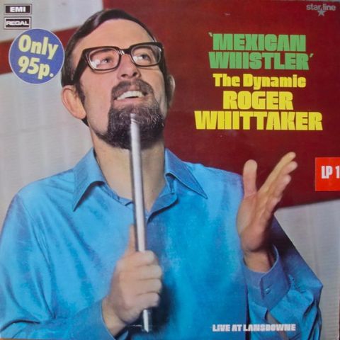 Roger Whittaker - Mexican Whistler (The Dynamic Roger Whittaker)  LP,  RE 1970