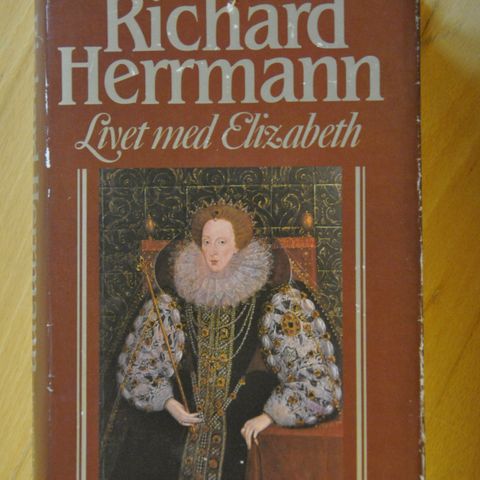 Richard Herrmann: Livet med Elisabeth. Innb.