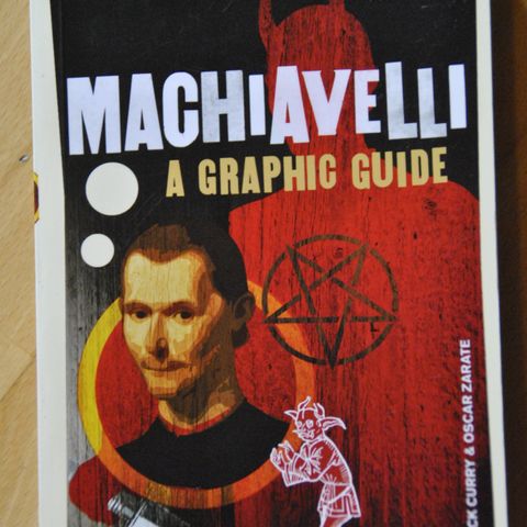 Machiavelli a graphic guide: Patrick Curry m fl. (7). Sendes