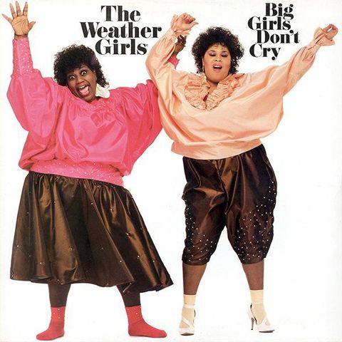 The Weather Girls – Big Girls Don't Cry( LP, Album 1985)
