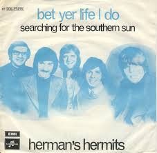 Herman's Hermits – Bet Yer Life I Do (7", Single 1970)