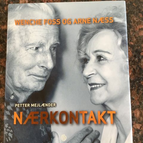 Nærkontakt mellom Wenche Foss og Arne Næss