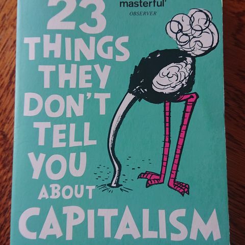 23 Things they dont't tell you about capitalism