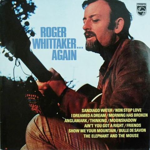 Roger Whittaker - Roger Whittaker... Again   (LP, 1972)