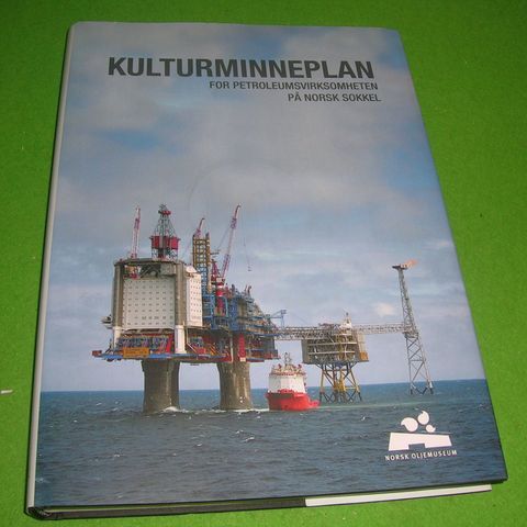 Kulturminneplan for petroleumsvirksomheten på norsk sokkel (2010)