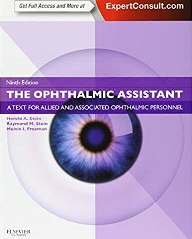 The opthalmic assistant, ninth edition