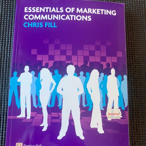 Chris Fill - Essentials of Marketing Communications