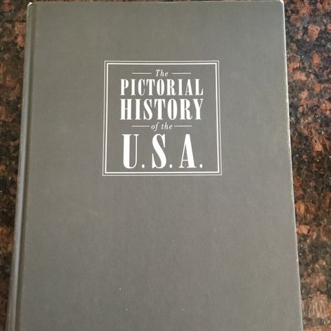 The pictoral history of the U.S.A.